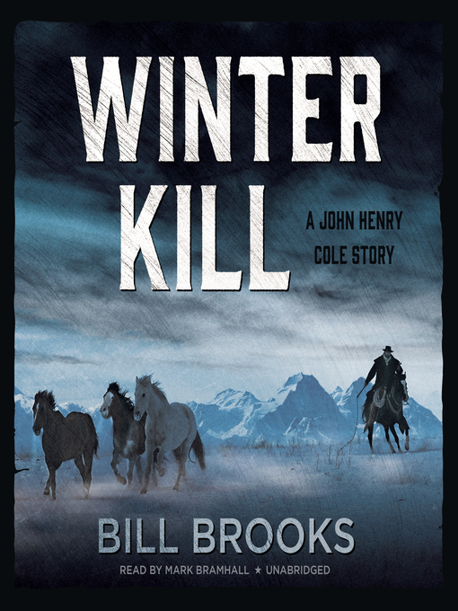 Title details for Winter Kill by Bill Brooks - Wait list